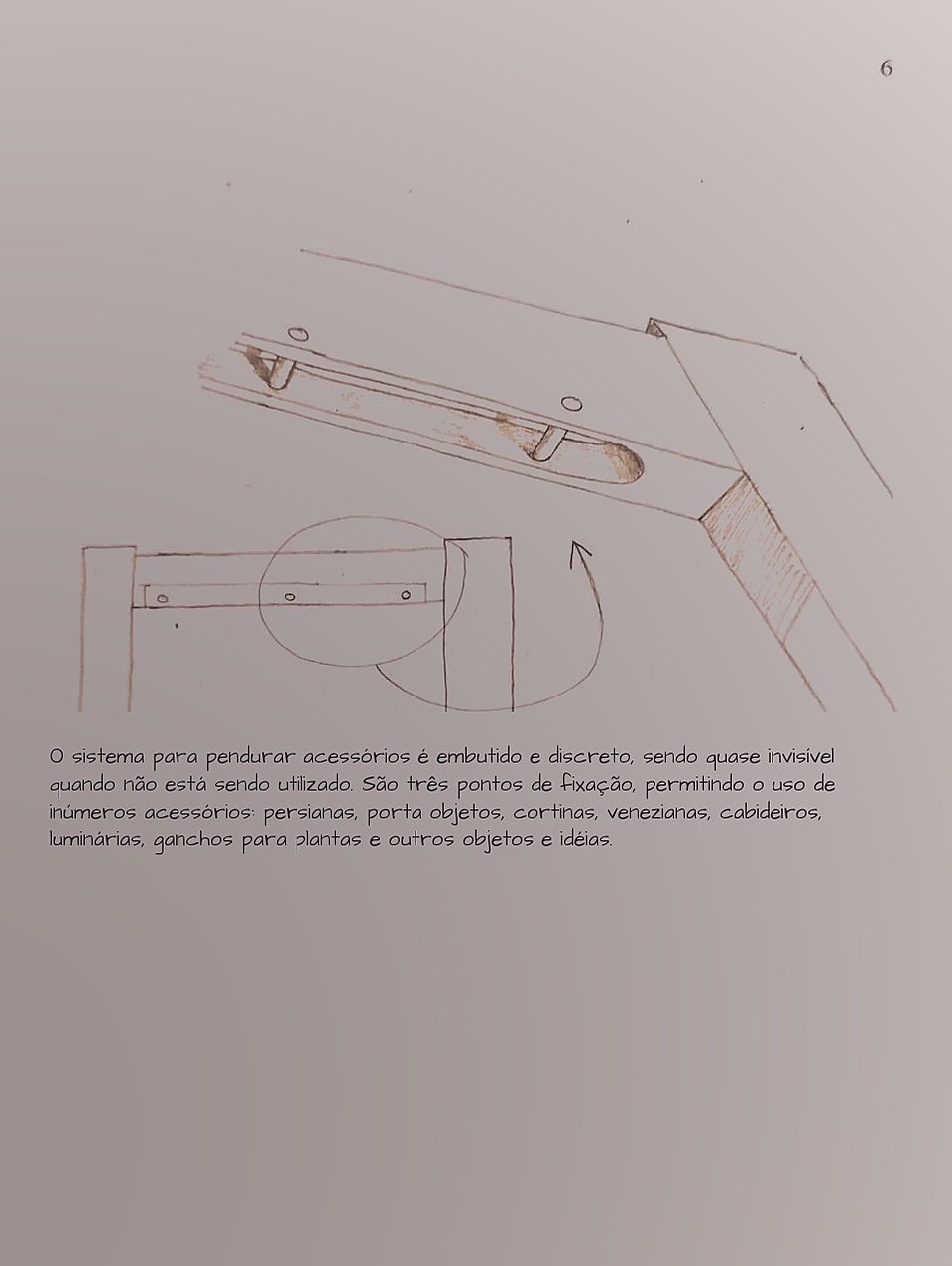 Desenho de detalhe do trilho superior embutido para fixação de acessórios no móvel Versá.